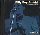 Billy Boy Arnold Cd I Wish You Would 1997
