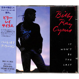 Billy Ray Cyrus It Won t Be The Last Cd Japonês Com Obi