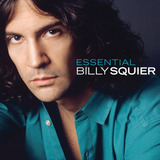 billy squier-billy squier Cd Essencial Billy Squier