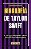 Biografía De Taylor Swift De