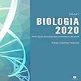 Biologia 2020 Guia Sintético Para Atualização De Professores I E II Graus Análises Didáticas Sobre Os Mais Importantes Fatos Científicos Do Ano 
