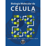Biologia Molecular Da Celula
