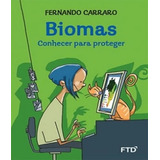 Biomas Conhecer Para Proteger