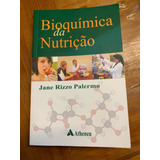 Bioquímica Da Nutrição - Jane Rizo Palermo - 2008