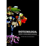 Biotecnologia ambiente E Desenvolvimento Sustentável