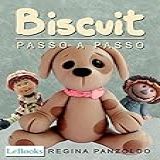 Biscuit Passo A Passo