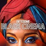 Black Cinema TV By Fawesome