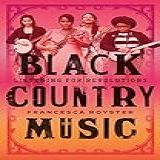 Black Country Music  Listening For