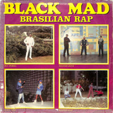 Black Mad Brasilian Rap