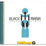 Black Maria 2004 Treze Vinte Cd