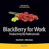 BlackBerry For Work Productivity For Professionals