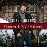 blake shelton-blake shelton Cd Cheers Its Christmas edicao Deluxe