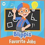 Blippi S Favorite Jobs