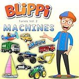 Blippi Tunes Vol 2 Machines Music For Toddlers