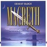 Bloch- E-- Macbeth -Opera-