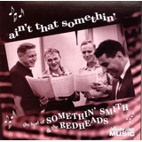 blonde redhead
-blonde redhead The Best Of Somethin Smith The Redheads