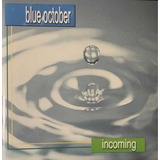 blue october-blue october Cd Blue October Incoming100 Original Promocao