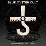 blue oyster cult-blue oyster cult Blue Oyster Cult 45th Anniversary Live In London Cd Dvd