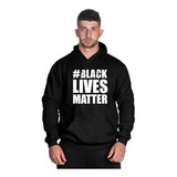 Blusa De Moletom Black Lives Matter