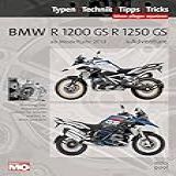 BMW R 1200 GS R 1250 GS Adventure Reparaturanleitung Typen Technik Tipps Tricks Das Umfassende Handbuch