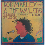 Bob Marley & The Wailers Peter Tosh - The Birth Of Legend-lp