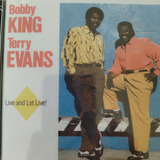 Bobby King Terry Evans Live And
