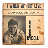 Bobby Rydell A World