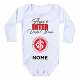 Body Bebê Nome Personalizado Aqui É Inter Times Futebol