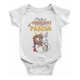 Body De Bebê Páscoa 100 Algodão Minha Primeira Páscoa