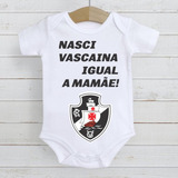 Body Infantil Roupa Bebê Vasco Vascaína Mamãe d1