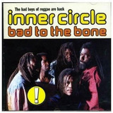 bohnes -bohnes Cd Inner Circle Bad To The Bone 1992 Br Lacrado
