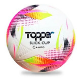 Bola De Futebol Campo Oficial Topper Slick Cup