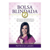 Bolsa Blindada 2 Livro Patricia Lages Thomas Nelson