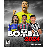 Bomba Patch Atualizado futebol 2024