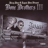 Bone Brothers 3 Bone Thugs
