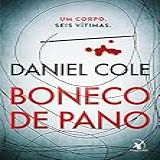 Boneco De Pano Um Corpo Seis Vítimas
