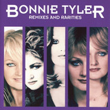 Bonnie Tyler   Remixes And