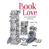 Book Love Para Apaixonados Por Livros De Debbie Tung Editorial Mood Capa Dura Edição 1 Em Português 2024