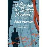 Bosque Das Ilusoes Perdidas O
