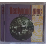 boston-boston Cd Fleetwood Mac Boston Blues duplo
