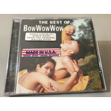bow wow-bow wow Bow Wow Wow The Best Of Cd Lacrado Remast Importado Usa
