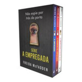 Box De A Empregada Com 3 Volumes De Freida Mcfadden Editora Arqueiro