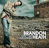 Brandon Heath   Don T Get Comfortable  Gospel   CD 