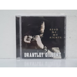 brantley gilbert-brantley gilbert Cd Brantley Gilbert Read Me My Rights