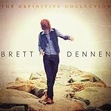 Brett Dennen  The Definitive Collection
