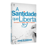 brett eldredge-brett eldredge Livro A Santidade Que Liberta