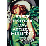 Breve Historia Das Artistas Mulheres