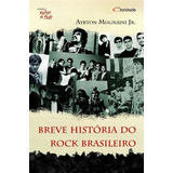 Breve História Do Rock Brasileiro