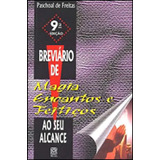 Breviario De Magia Encantos E Feitiços De Freitas Paschoal De Editora Pallas Capa Mole