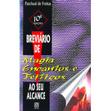 Breviario De Magia Encantos E Feitiços De Freitas Paschoal De Editorial Pallas Editora E Distribuidora Ltda Tapa Mole En Português 2006